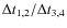 $\Delta t_{1,2}/\Delta t_{3,4}$
