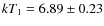 $kT_1=6.89 \pm 0.23$