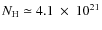 $N_{\rm H}\simeq 4.1~\times~ 10^{21}$