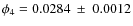 $\phi_4=0.0284~\pm~0.0012$