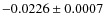 $-0.0226\pm 0.0007$