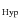 $_{\rm Hyp}$