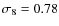 $\sigma_8=0.78$