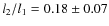 $l_{2}/l_{1} = 0.18 \pm 0.07$
