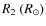$R_2~(R_\odot)$