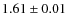 $1.61\pm0.01$