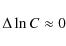 \begin{displaymath}
{\Delta \ln C}\approx 0
\end{displaymath}