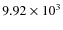 $9.92\times 10^3$
