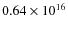 $0.64\times 10^{16}$
