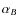 $\alpha_{B}$