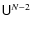 $\tens U^{N-2}$