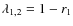 $\lambda_{1,2}=1-r_1$