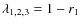 $\lambda_{1,2,3}=1-r_1$