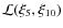 $\mathcal{L}(\xi_{5},\xi_{10})$