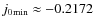 ${j}_{0{\rm min}}\approx -0.2172$