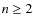 $n\ge 2$