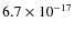 $6.7\times10^{-17}$