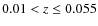 $0.01 < z \leq 0.055$