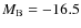 $M_{\rm B}=-16.5$