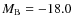 $M_{\rm B}=-18.0$