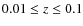 $0.01\leq z\leq0.1$