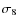 $\sigma_8$