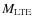 $M_{\rm {LTE}}$