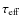 $\tau_{\rm {eff}}$