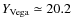 $Y_{\rm {Vega}}\simeq 20.2$