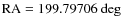 ${\rm{RA}} = 199.79706{\mbox{\rm~deg}}$