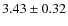 $3.43\pm0.32$
