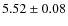 $5.52\pm0.08$