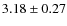 $3.18\pm0.27$
