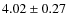$4.02\pm0.27$