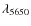 $\lambda_{5650}$