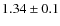 $1.34\pm0.1$