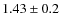 $1.43\pm0.2$