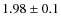 $1.98\pm0.1$