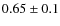 $0.65\pm0.1$