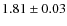 $1.81\pm0.03$