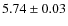 $5.74\pm0.03$