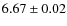 $6.67\pm0.02$