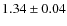 $1.34\pm0.04$
