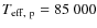 $T_{{\rm eff,~p}}
= 85~000$