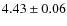 $4.43 \pm 0.06$