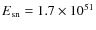$E_{\rm sn}= 1.7\times
10^{51}$