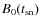 $B_0(t_{\rm sn})$