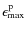 $\epsilon_{\rm max}^{\rm p}$