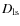 $D_{\rm ls}$