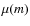 $\mu(m)$